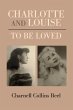Charlotte and Louise, to Be Loved - Bild 1