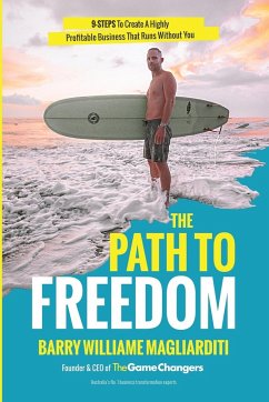 The Path To Freedom - Magliarditi, Barry Williame