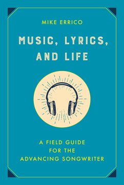 Music, Lyrics, and Life - Errico, Mike