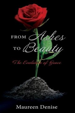 From Ashes to Beauty: The Evolution of Grace - Denise, Maureen