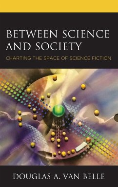 Between Science and Society - Van Belle, Douglas A.