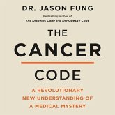 The Cancer Code Lib/E: A Revolutionary New Understanding of a Medical Mystery