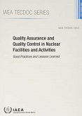 Quality Assurance and Quality Control in Nuclear Facilities and Activities: IAEA Tecdoc No. 1910