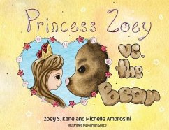 Princess Zoey vs the Bear - Kane, Zoey S; Ambrosini, Michelle