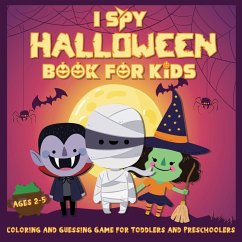 I Spy Halloween Book for Kids Ages 2-5: A Fun Activity Coloring and Guessing Game for Kids, Toddlers and Preschoolers (Halloween Picture Puzzle Book) - Publishing, Kiddiewink