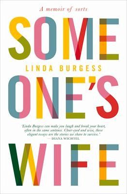 Someone's Wife: A Memoir of Sorts Someone's Wife: A Memoir of Sorts