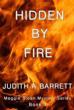 Hidden by Fire - Barrett, Judith A.