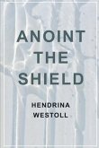 Anoint the Shield