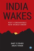 INDIA WAKES