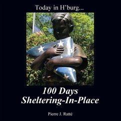 Today in H'burg... 100 Days Sheltering-In-Place - Ratté, Pierre J.