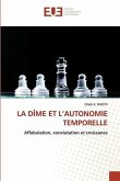 La Dîme Et l'Autonomie Temporelle