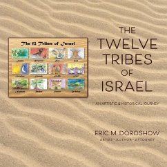 The 12 Tribes of Israel: An Artistic & Historical Journey - Doroshow, Eric