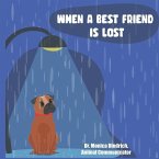 When A Best Friend Is Lost