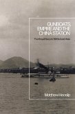 Gunboats, Empire and the China Station Gunboats, Empire and the China Station