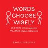 Words Choose Wisely - Bild 1
