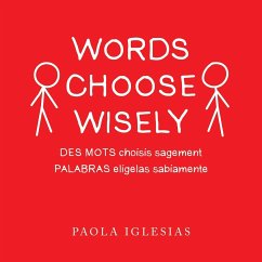 Words Choose Wisely - Iglesias, Paola