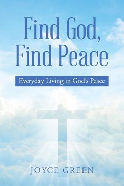 Find God, Find Peace - Green, Joyce