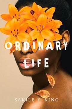 Ordinary Life: Volume 1 - King, Sakile