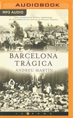 Barcelona Trágica (Narración En Castellano) - Martín, Andreu