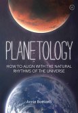 Planetology: How to Align with the Natural Rhythms of the Universe