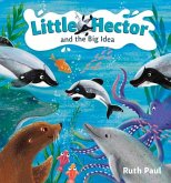 Little Hector and the Big Idea: Volume 2