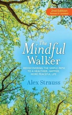 The Mindful Walker - Strauss, Alex