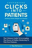 Converting Clicks Into Patients: Building a Better Weight Loss Practice
