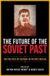 Future of the Soviet Past - Bild 1