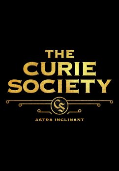 The Curie Society - Einhorn, Heather; Staffaroni, Adam
