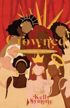 Crowned: Gender Equality + The Gospel - Symone, Kelly