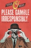 Please, Gamble Irresponsibly: The Rise, Fall and Rise of Sport Gambling in Australia