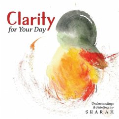 Clarity for Your Day - Sharam