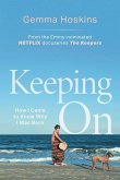 Keeping on: How I Came to Know Why I Was Born