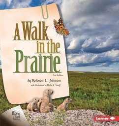 A Walk in the Prairie, 2nd Edition - Johnson, Rebecca L