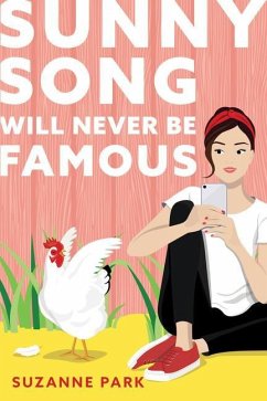 Sunny Song Will Never Be Famous - Park, Suzanne
