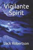 Vigilante Spirit