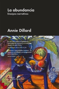 La Abundancia - Dillard, Annie