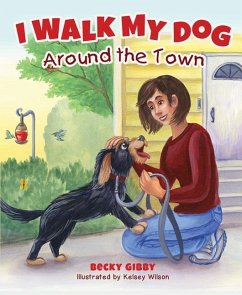 I Walk My Dog Around the Town - Gibby, Becky