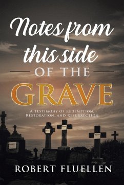 Notes from This Side of the Grave - Fluellen, Robert