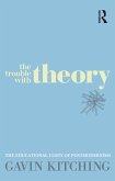 The Trouble with Theory