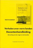 Verhalen Over Verre Landen: Reizen Op Papier 1600-1800 - Docentenhandleiding