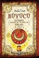 Büyücü - Ölümsüz Nicholas Flamelin Sirlari - Scott, Michael