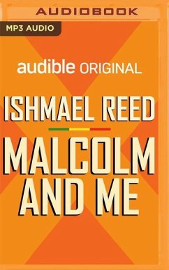 Malcolm and Me - Reed, Ishmael
