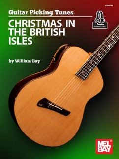 Guitar Picking Tunes-Christmas in the British Isles - Bay, William