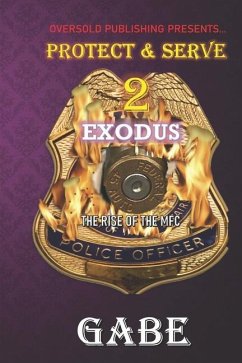 Protect & Serve 2: Exodus - Hayes, Gabriel