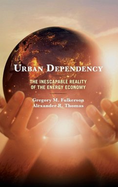 Urban Dependency - Fulkerson, Gregory M.; Thomas, Alexander R.