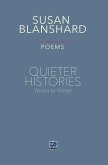 Quieter Histories. Poems: Winter to Winter