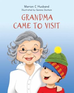 Grandma Came to Visit - Husband, Marion C