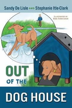 Out of the Dog House - Itle-Clark, Stephanie; De Lisle, Sandy