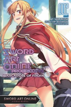 Sword Art Online: Progressive Barcarolle of Froth, Vol. 2 - Kawahara, Reki